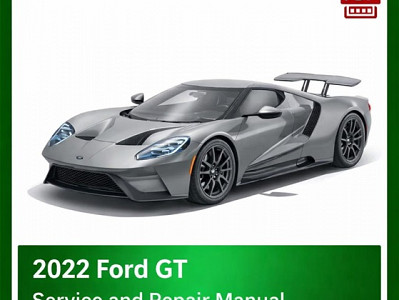 2022 Ford GT repair manual