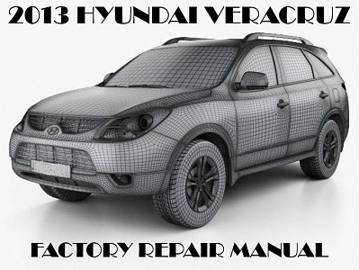 2013 Hyundai Veracruz repair manual