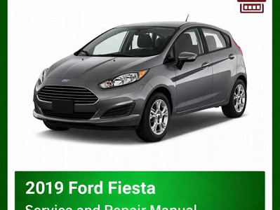 2019 Ford Fiesta repair manual