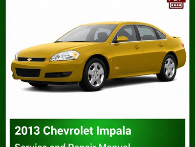 2013 Chevrolet Impala repair manual