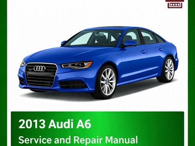 2013 Audi A6 repair manual