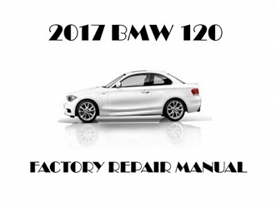2017 BMW 120 repair manual
