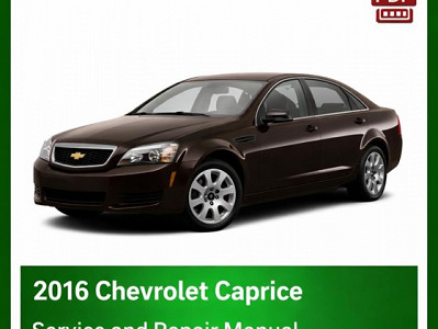 2016 Chevrolet Caprice repair manual