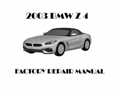 2003 BMW Z4 repair manual