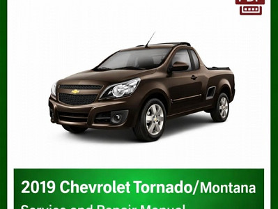 2019 Chevrolet Tornado/Montana repair manua