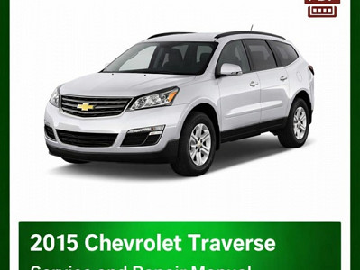 2015 Chevrolet Traverse repair manual