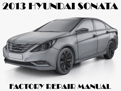 2013 Hyundai Sonata repair manual