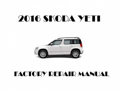 2016 Skoda Yeti repair manual