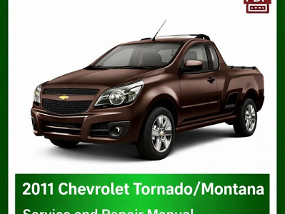 2011 Chevrolet Tornado/Montana repair manual