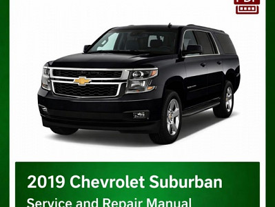 2019 Chevrolet Suburban repair manual