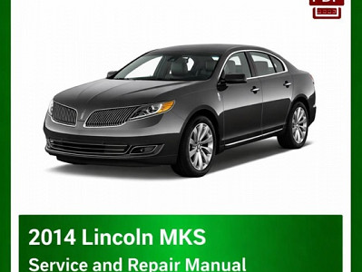 2014 Lincoln MKS repair manual