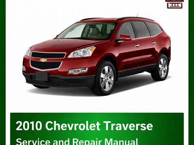 2010 Chevrolet Traverse repair manual