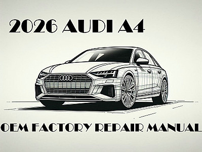 2026 Audi A4 repair manual