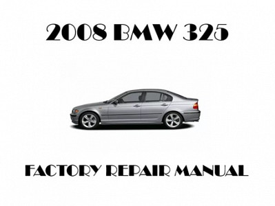 2008 BMW 325 repair manual