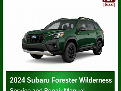 2024 Subaru Forester Wilderness repair manual