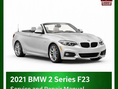 2021 BMW 2 Series F23 repair manual