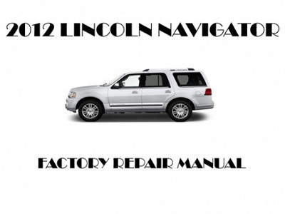 2012 Lincoln Navigator repair manual