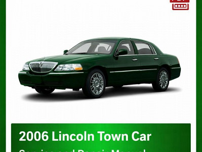 2006 Lincoln Town Car repair manual