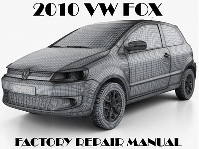 2010 Volkswagen FOX repair manual