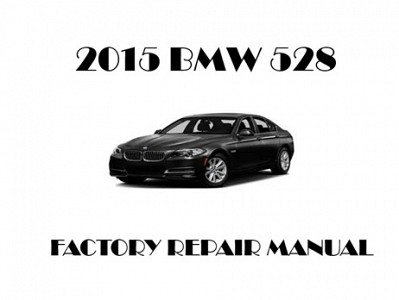 2015 BMW 528 repair manual