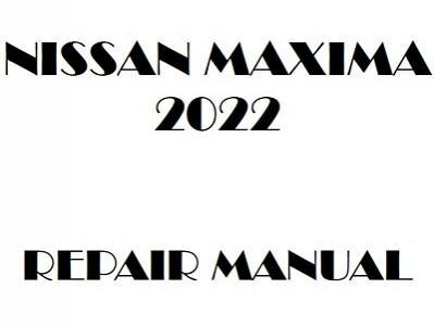 2022 Nissan Maxima repair manual
