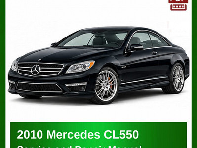 2010 Mercedes CL550 repair manual