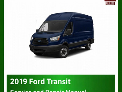 2019 Ford Transit repair manual