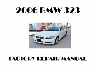2006 BMW 323 repair manual