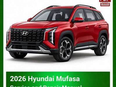 2026 Hyundai Mufasa repair manual