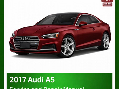 2017 Audi A5 repair manual