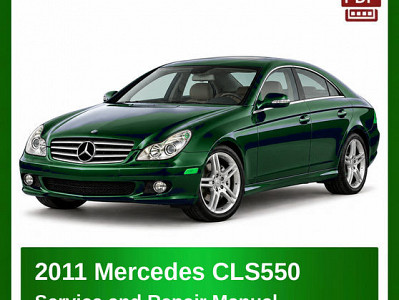 2011 Mercedes CLS550 repair manual