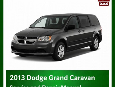 2013 Dodge Grand Caravan  repair manual