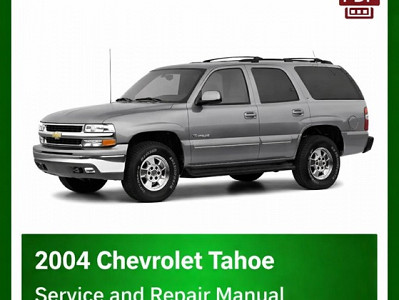 2004 Chevrolet Tahoe repair manual