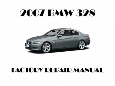 2007 BMW 328 repair manual