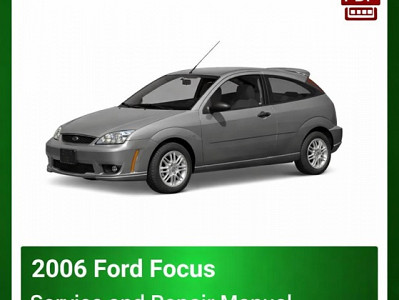 2006 Ford Focus repair manual
