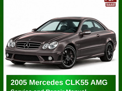 2005 Mercedes CLK55 AMG repair manual