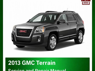 2013 GMC Terrain repair manual
