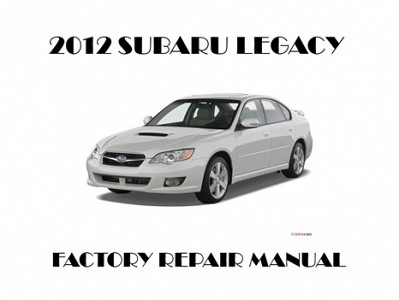 2012 Subaru Legacy repair manual