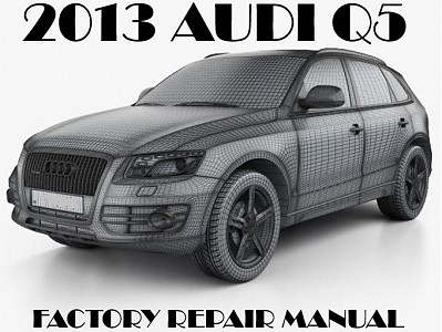 2013 Audi Q5 repair manual