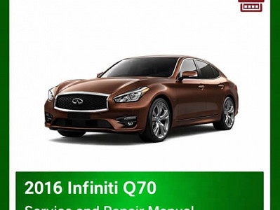 2016 Infiniti Q70 Repair Manual - VIN specific