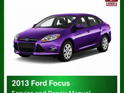 2013 Ford Focus repair manual