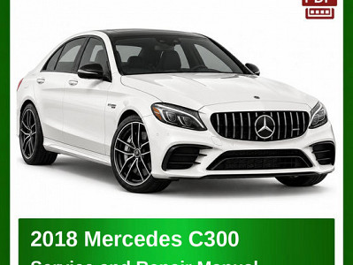 2018 Mercedes C300 repair manual
