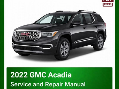 2022 GMC Acadia repair manual