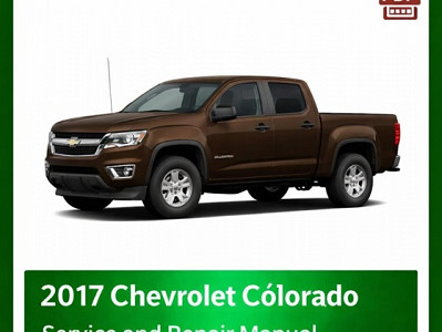 2017 Chevrolet Colorado repair manual
