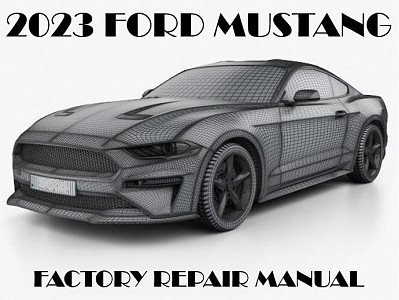 2023 Ford Mustang repair manual