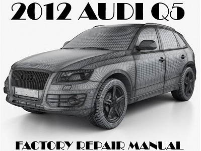 2012 Audi Q5 repair manual