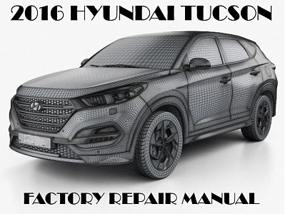 2016 Hyundai Tucson repair manual