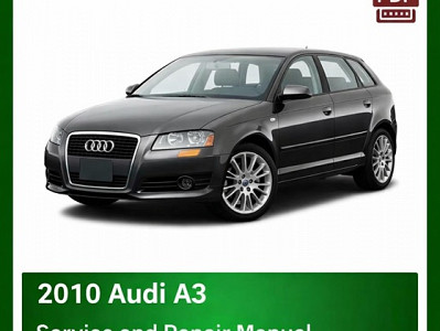 2010 Audi A3 Complete Service Repair Manual PDF