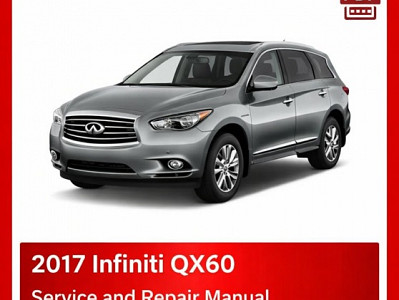 2017 Infiniti QX60 Repair Manual