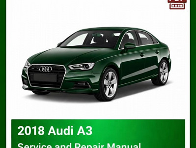 2018 Audi A3 Complete Workshop Manual PDF